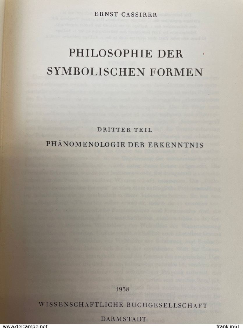 Philosophie Der Symbolischen Formen. Dritter Teil: Phänomenologie Der Erkenntnis. - Philosophy