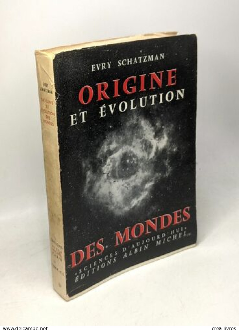 Origine Et évolution Des Mondes - Sciences