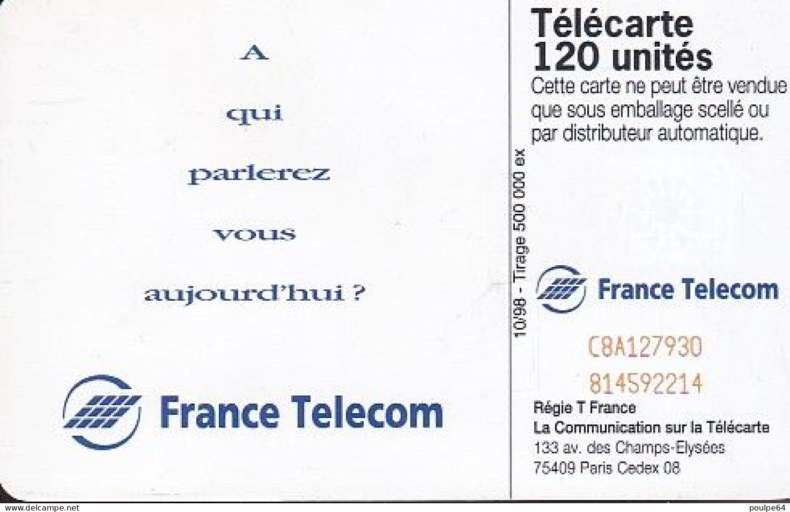 F922A  10/1998 - PUBLI-SUPPORTERS - 120 SC7 - (verso : N° Rouges Deux Lignes Vers Le Bas) - 1998
