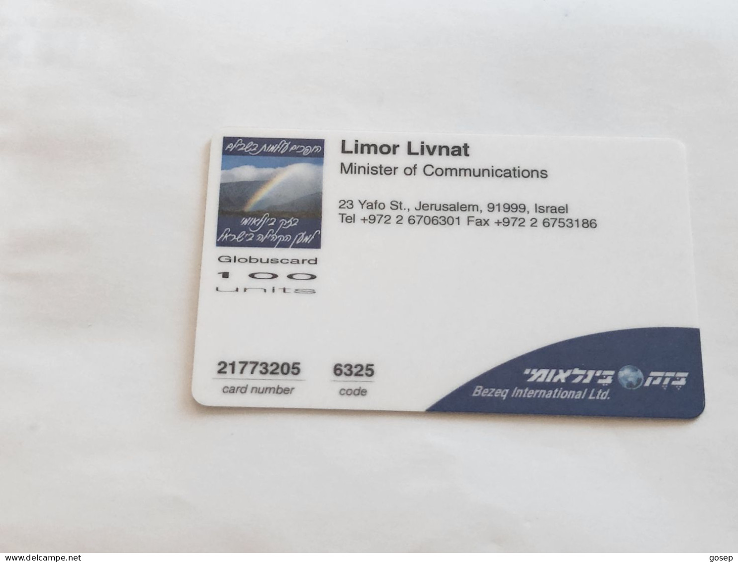 ISRAEL-(BEZ-INTER-743)-LIMOR LIVNAT-minister Of Communications-e(53)(100uits)(21773205-6325)(plastic Card)Expansive Card - Israele