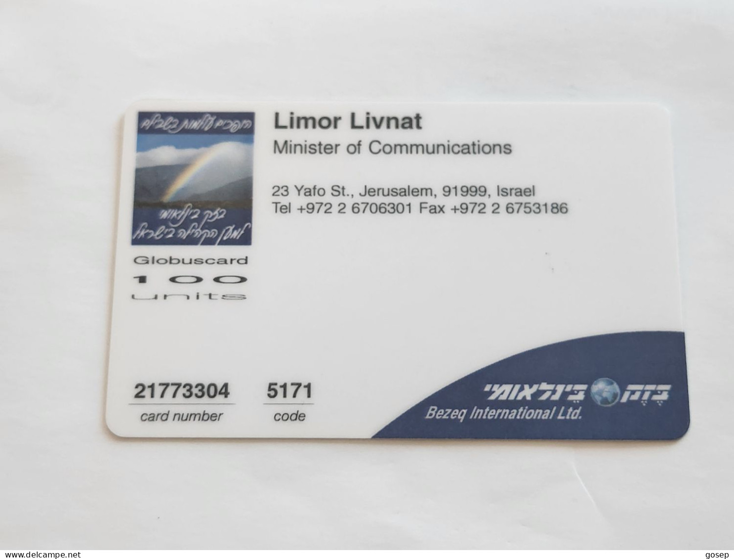 ISRAEL-(BEZ-INTER-743)-LIMOR LIVNAT-minister Of Communications-E(54)(100uits)(21773304-5171)(plastic Card)Expansive Card - Israel