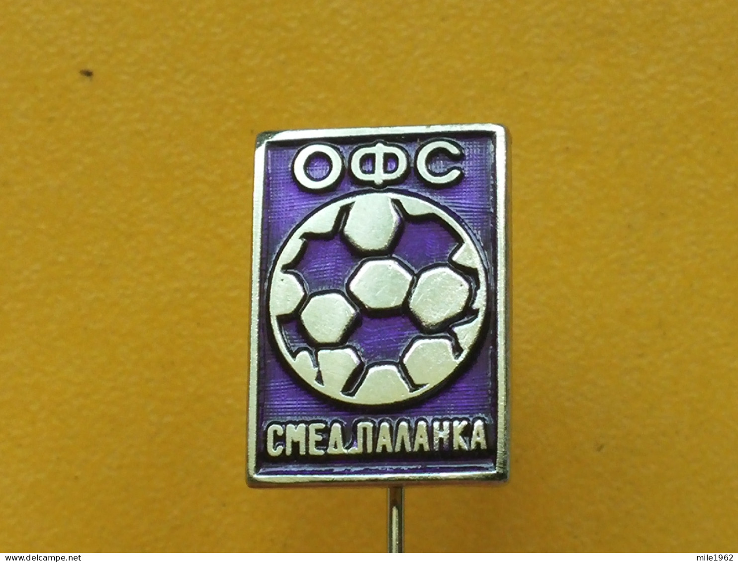 Badge Z-22-13 - SOCCER, FOOTBALL ASSOCIATION SMEDEREVSKA PALANKA, SERBIA - Football