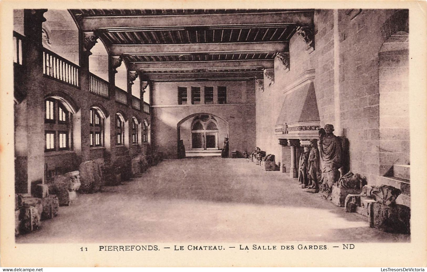 FRANCE - Pierrefonds - Le Chateau - La Salle Des Gardes - ND - Carte Postale Ancienne - Pierrefonds