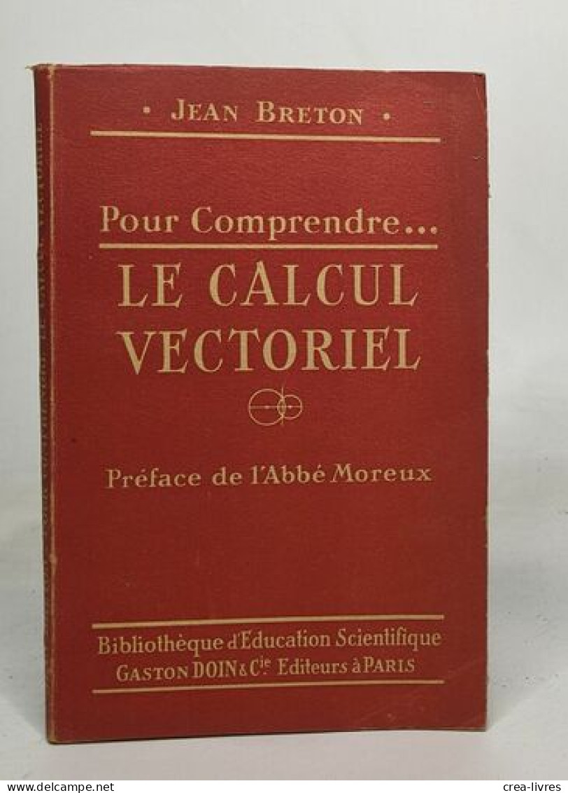 Pour Comprendre - Le Calcul Vectoriel - Non Classés