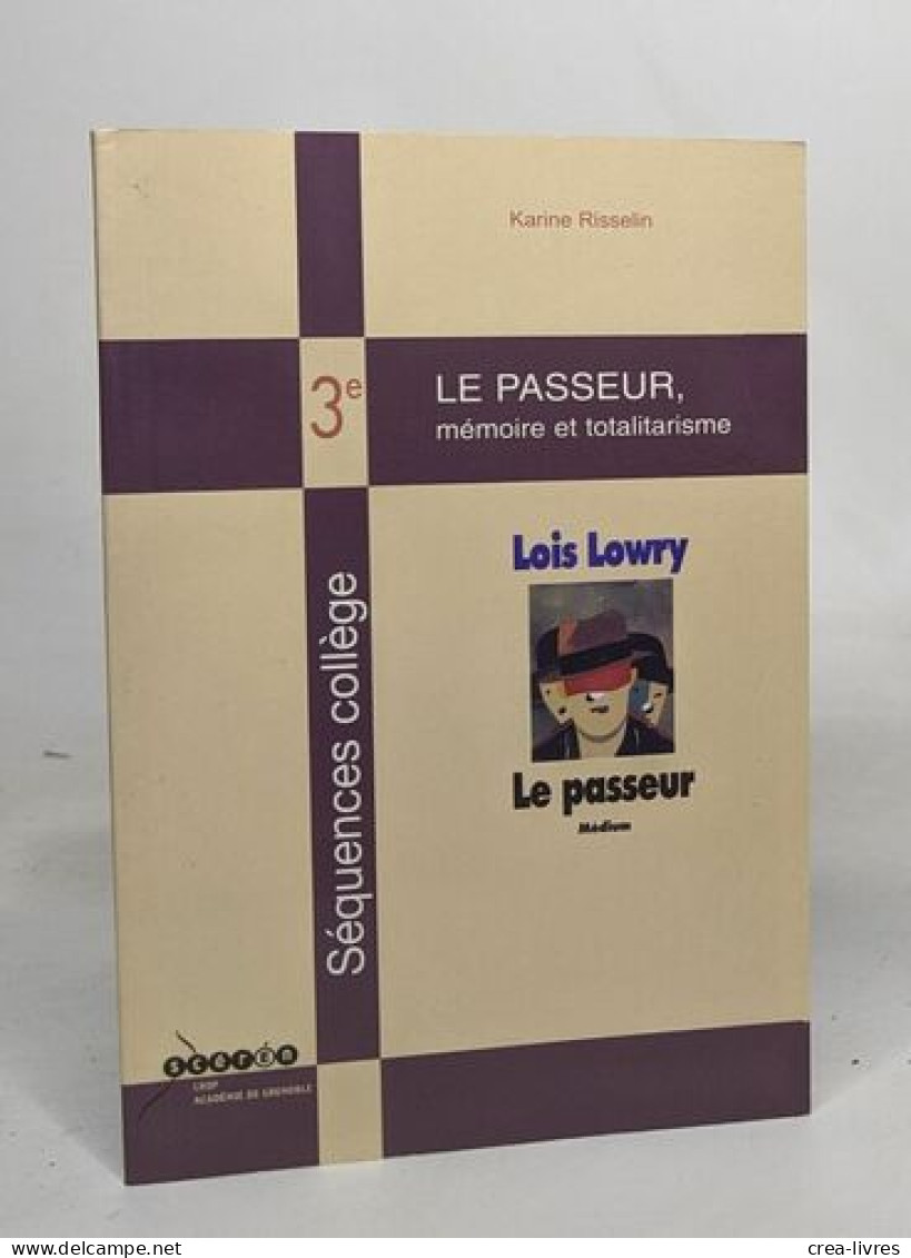 Le Passeur: Mémoire Et Totalitarisme - Non Classés