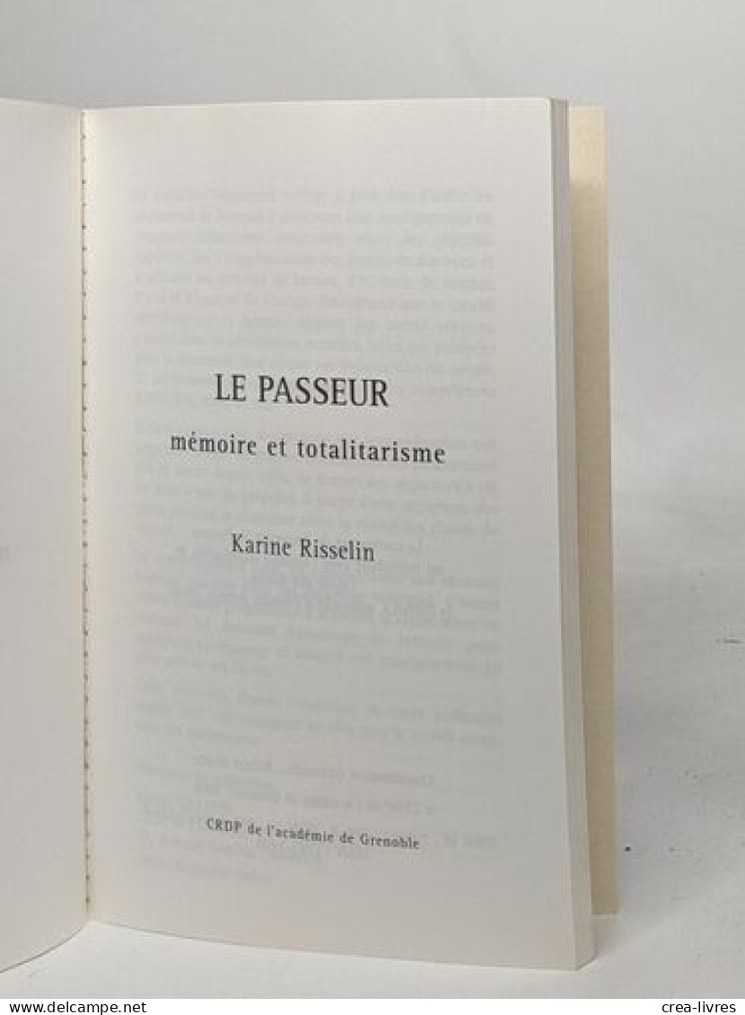 Le Passeur: Mémoire Et Totalitarisme - Non Classés