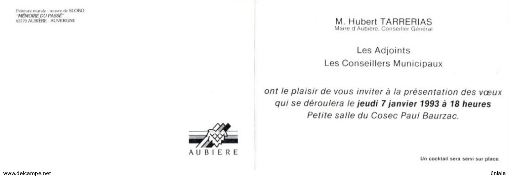 20138  AUBIERE Carton   Invitation Aux Vœux De Monsieur Le Maire 7 Janvier 1993  ( Mémoire Du Passé SLOBO° ( 2 Scans) 63 - Aubiere