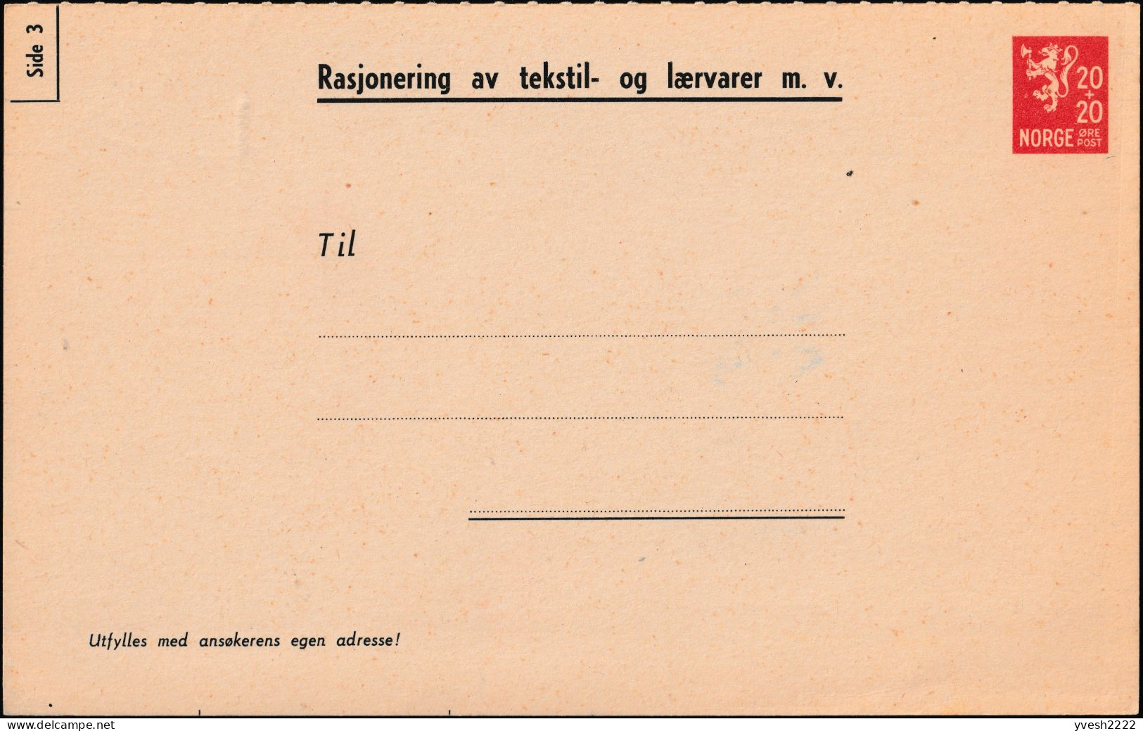 Norvège 1940. Entier Postal De Rationnement Pour Les Produits Textiles Et La Maroquinerie. Vêtements Literie Laine Coton - Ganzsachen