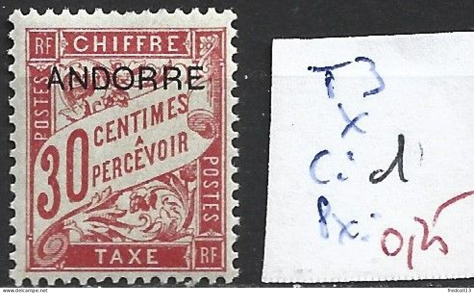 ANDORRE FRANCAIS TAXE 3 * Côte 1 € - Ungebraucht