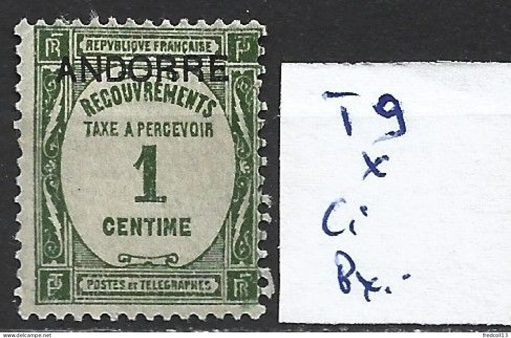 ANDORRE FRANCAIS TAXE 9 * Côte 3 € - Neufs