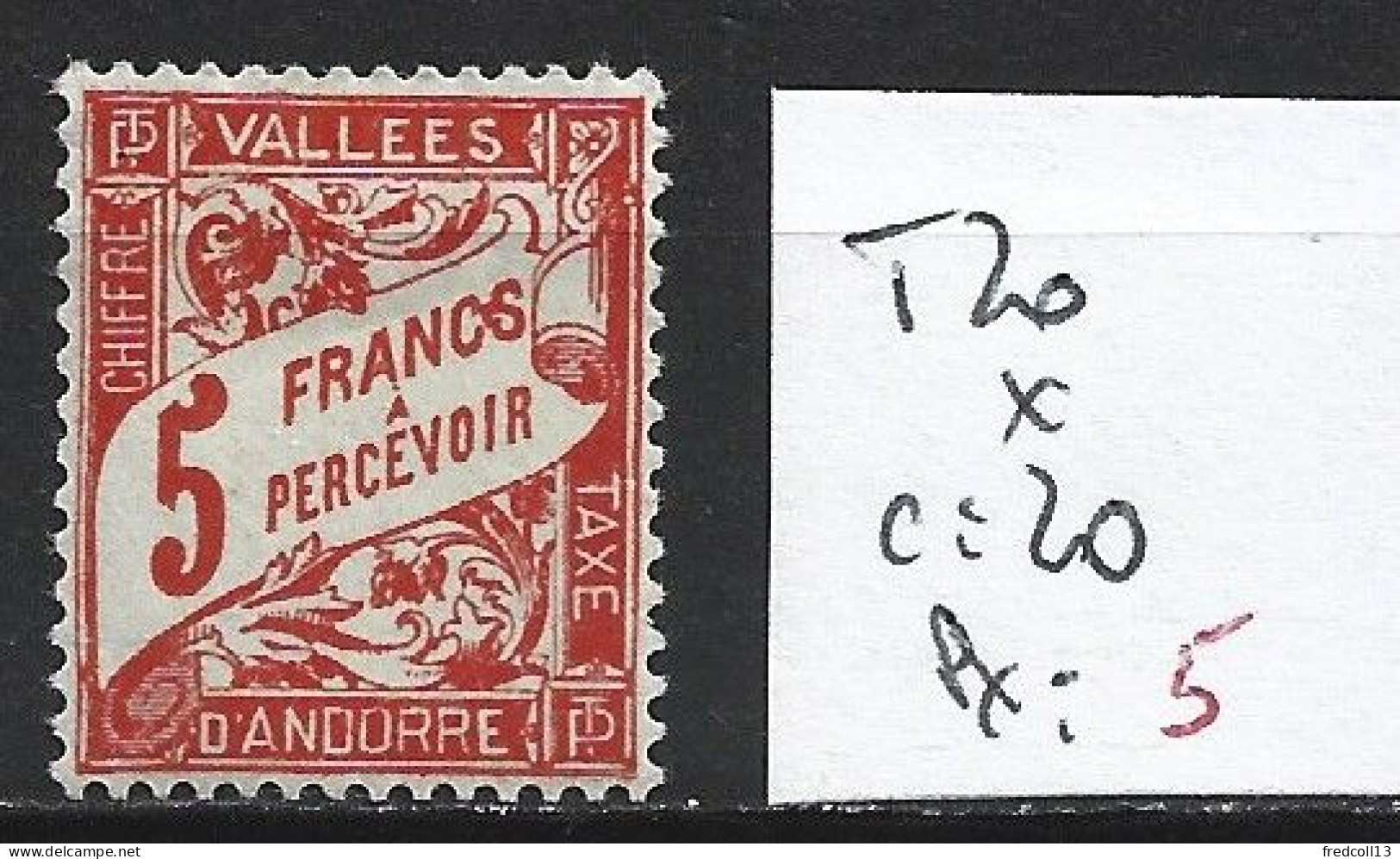 ANDORRE FRANCAIS TAXE 20 * Côte 20 € - Neufs