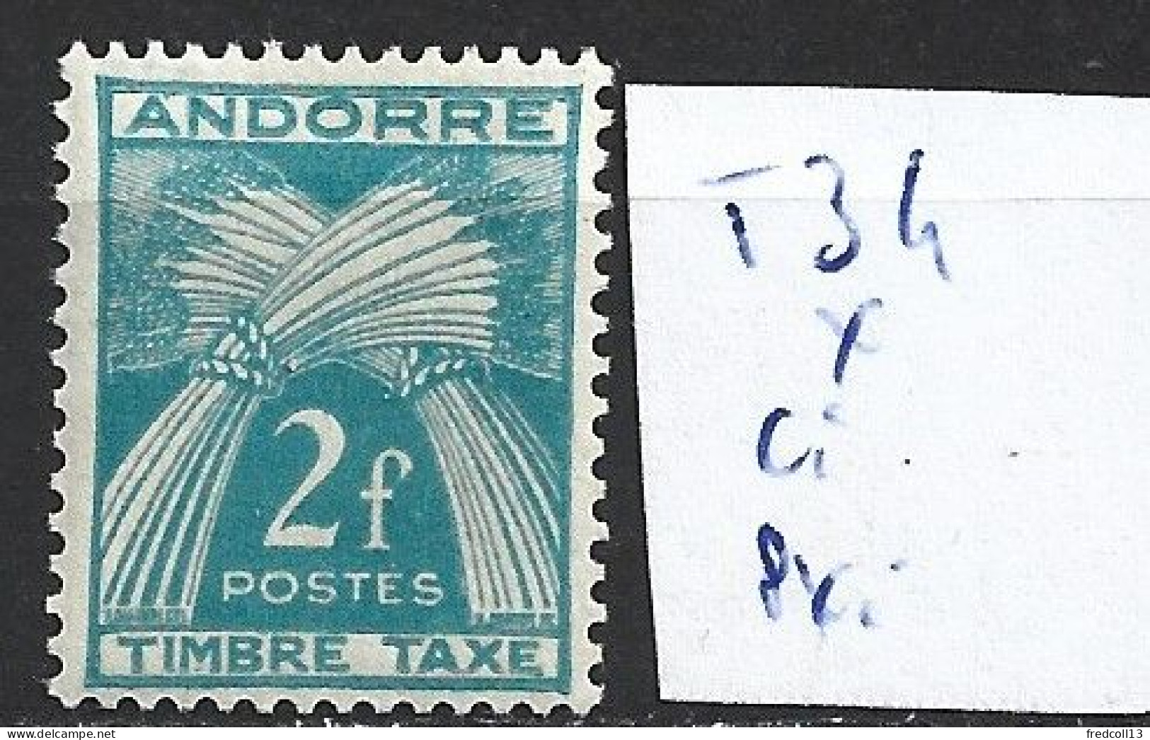 ANDORRE FRANCAIS TAXE 34 * Côte 0.70 € - Neufs