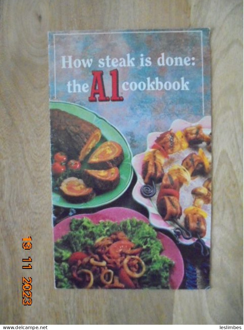 How Steak Is Done: The A1 Cookbook - Nabisco Food Products 1990 - Americana