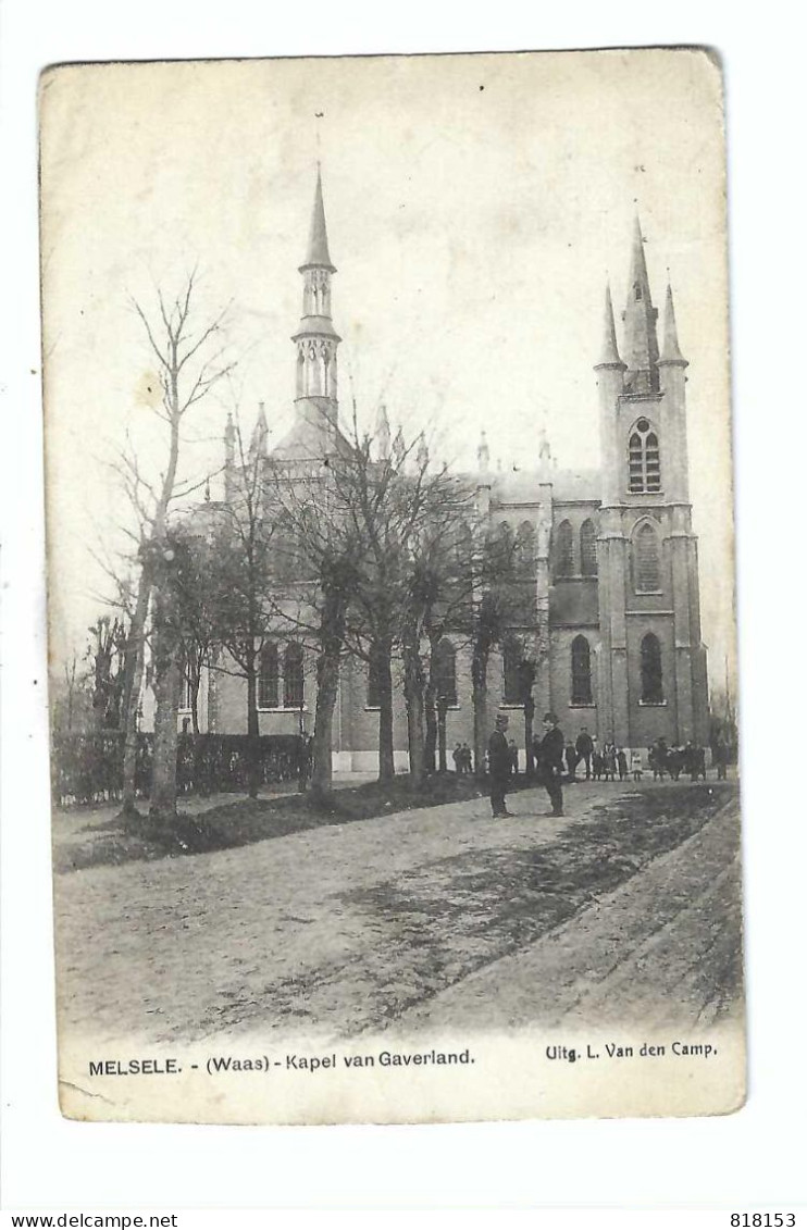 MELSELE  (Waas)  Kapel Van Gaverland  1910 - Beveren-Waas