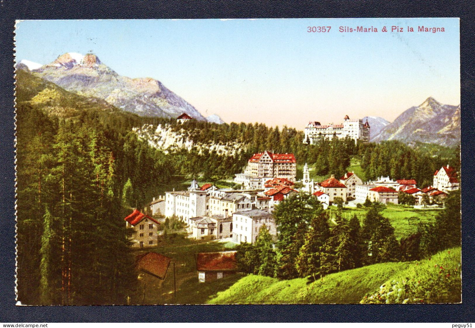 Grisons. Sils-Maria Gegen Piz La Margna Avec L'église Protestante (1597) Et L' Hôtel Waldhaus ( 1908). 1927 - Sils Im Engadin/Segl