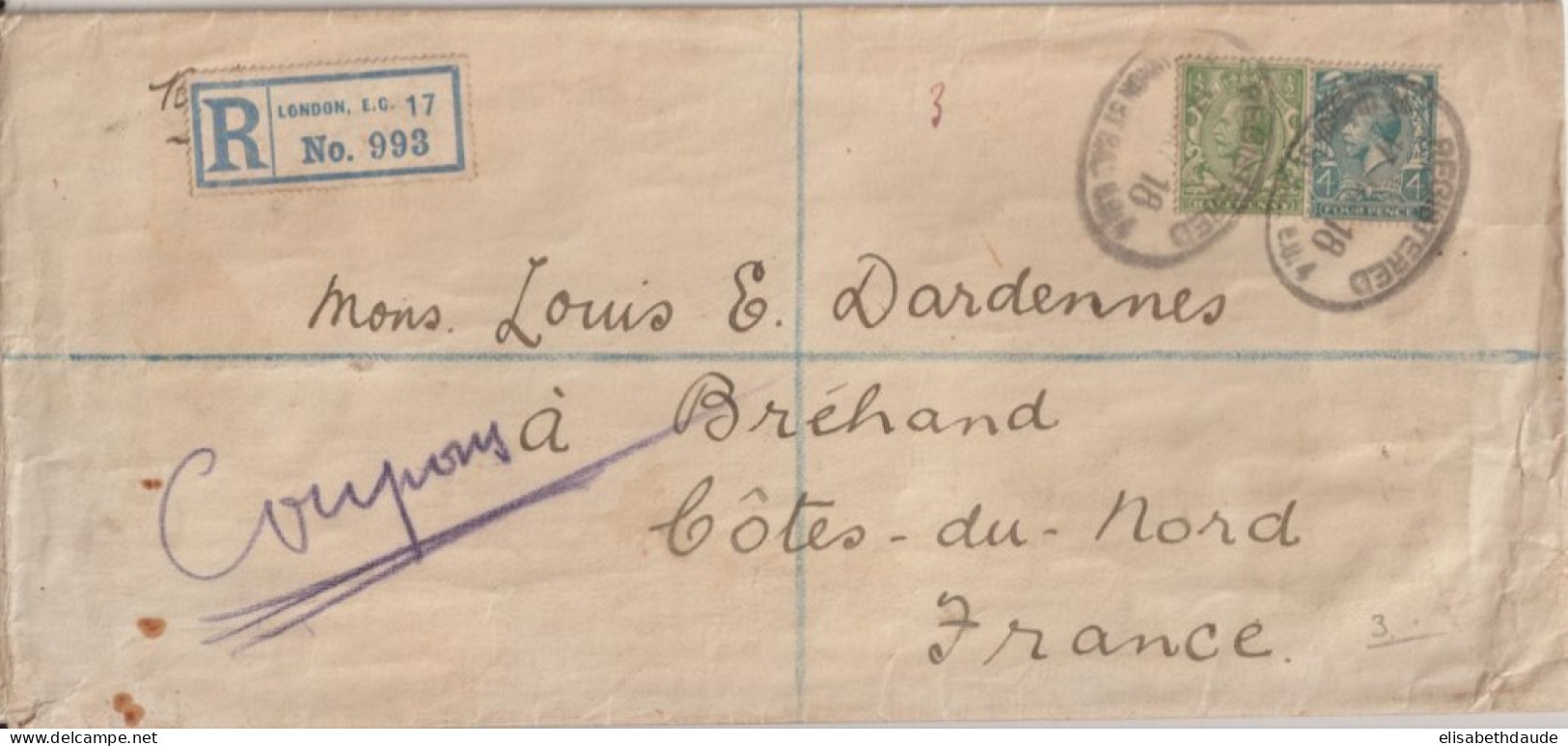 1918 - GB - ENVELOPPE RECOMMANDEE De LONDON => BREHAND (COTES DU NORD) - Covers & Documents