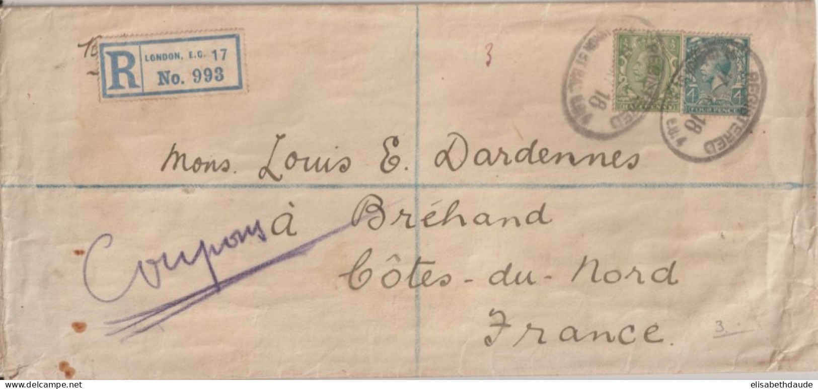 1918 - GB - ENVELOPPE RECOMMANDEE De LONDON => BREHAND (COTES DU NORD) - Brieven En Documenten