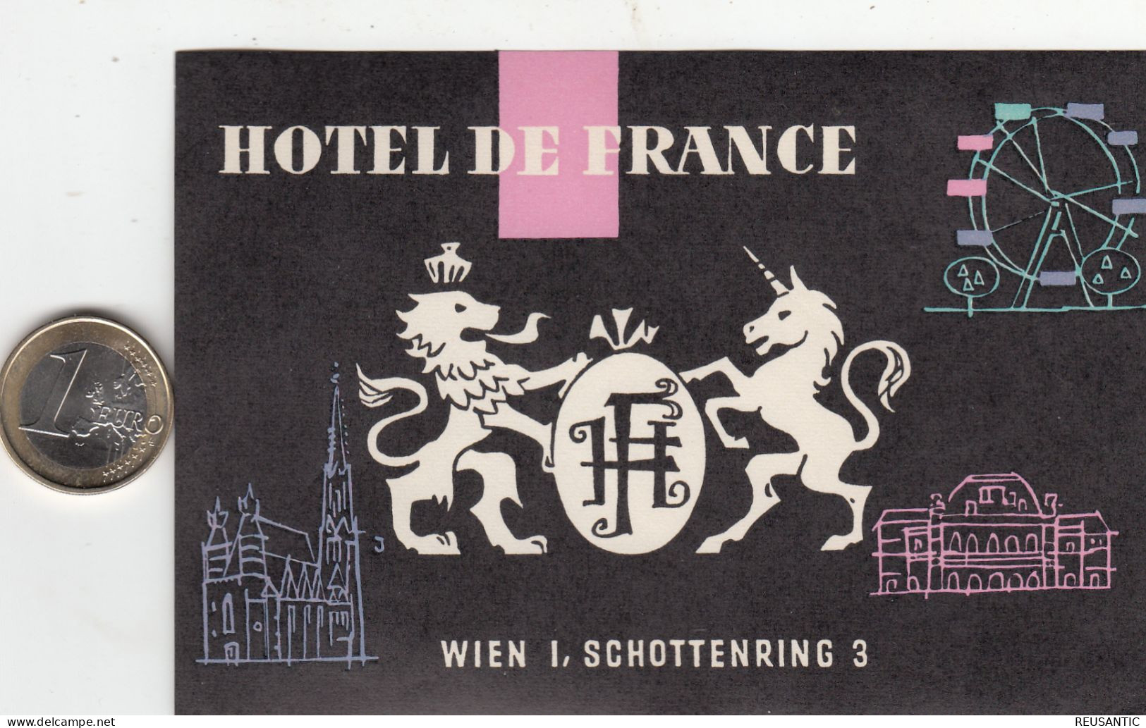 ETIQUETA - STICKER - LUGGAGE LABEL  HOTEL  DE FRANCE  WIEN - VIENA  - AUSTRIA -AUTRICHE - Etiquetas De Hotel