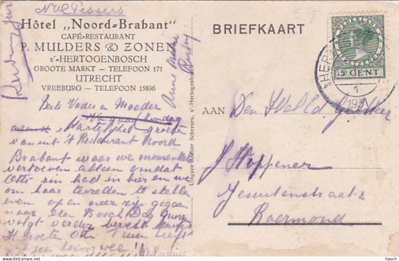 4844534`s Hertogenbosch, Hotel ,,Noord – Brabant’’. P. Mulders & Zonen. 1931. - 's-Hertogenbosch