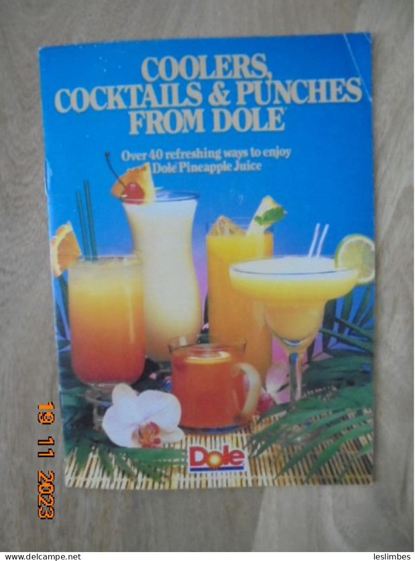 Coolers, Cocktails & Punches From Dole: Over 40 Refreshing Ways To Enjoy Dole Pineapple Juice 1985 - Americana