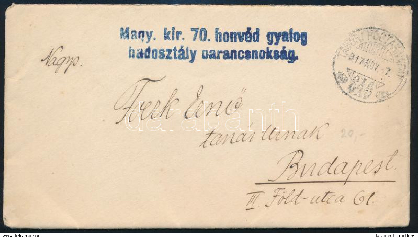1917 Tábori Posta Levél / Field Post Cover "Magy. Kir. 70. Honvéd Gyalog Hadosztály Parancsnokság" + "TP 640" - Autres & Non Classés