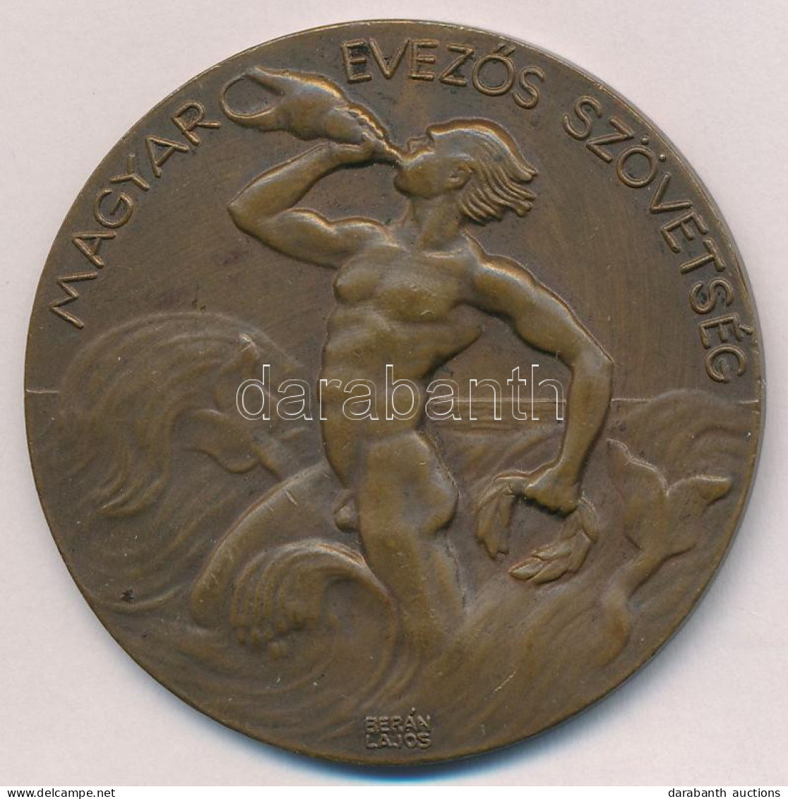 Berán Lajos (1882-1943) 1936. "Magyar Evezős Szövetség" Bronz Díjérem, Hátoldalán "vidéki Kormányos Egyes Bajnokság 1936 - Ohne Zuordnung