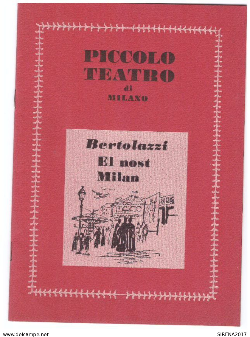 PICCOLO TEATRO DI MILANO - BERTOLAZZI - EL NOST MILAN - Te Identificeren