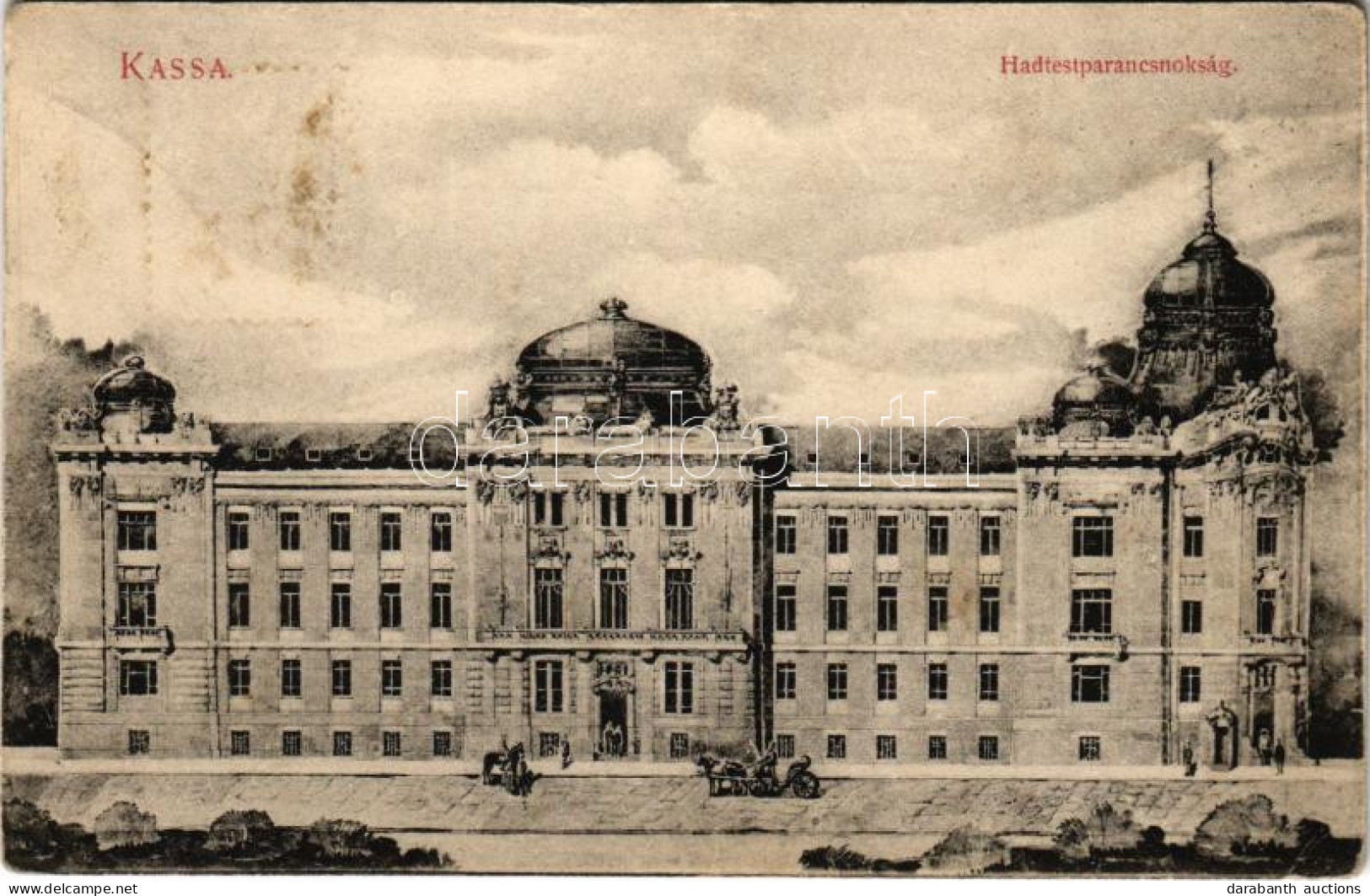 * T2/T3 Kassa, Kosice; Hadtestparancsnokság. Nyulászi Béla 1906. / K.u.k. Army Headquarters (fl) - Ohne Zuordnung