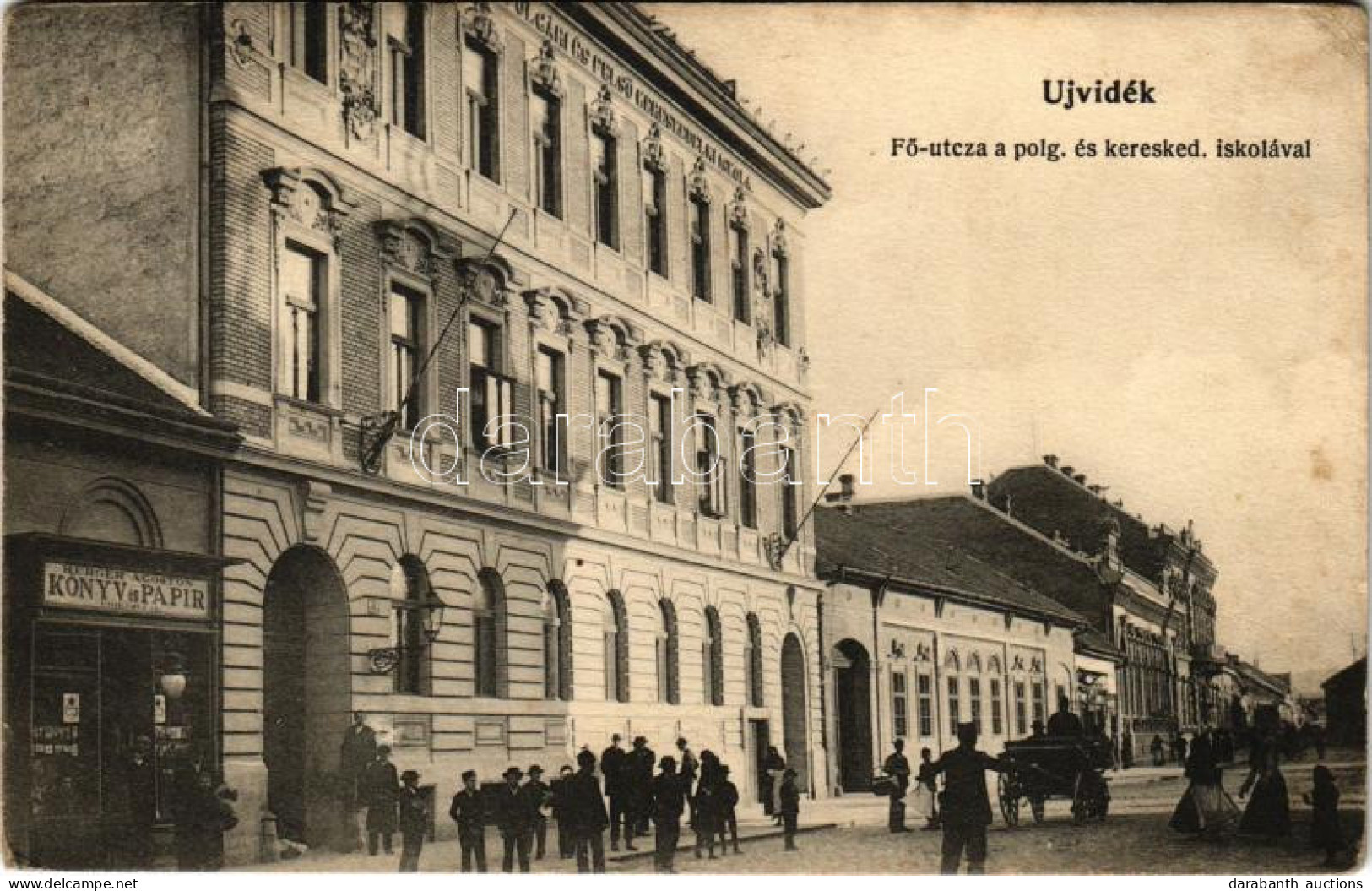 T2/T3 1907 Újvidék, Novi Sad; Fő Utca, Polgári és Kereskedelmi Iskola, Herger Ágoston Könyv és Papír Fiók üzlete / Main  - Sin Clasificación