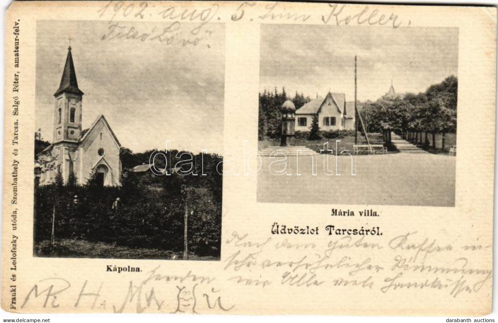 T4 1902 Tarcsa, Tarcsafürdő, Bad Tatzmannsdorf; Mária Villa, Kápolna. Frankl és Ledofszky Utóda Kiadása, Salgó Péter Ama - Sin Clasificación