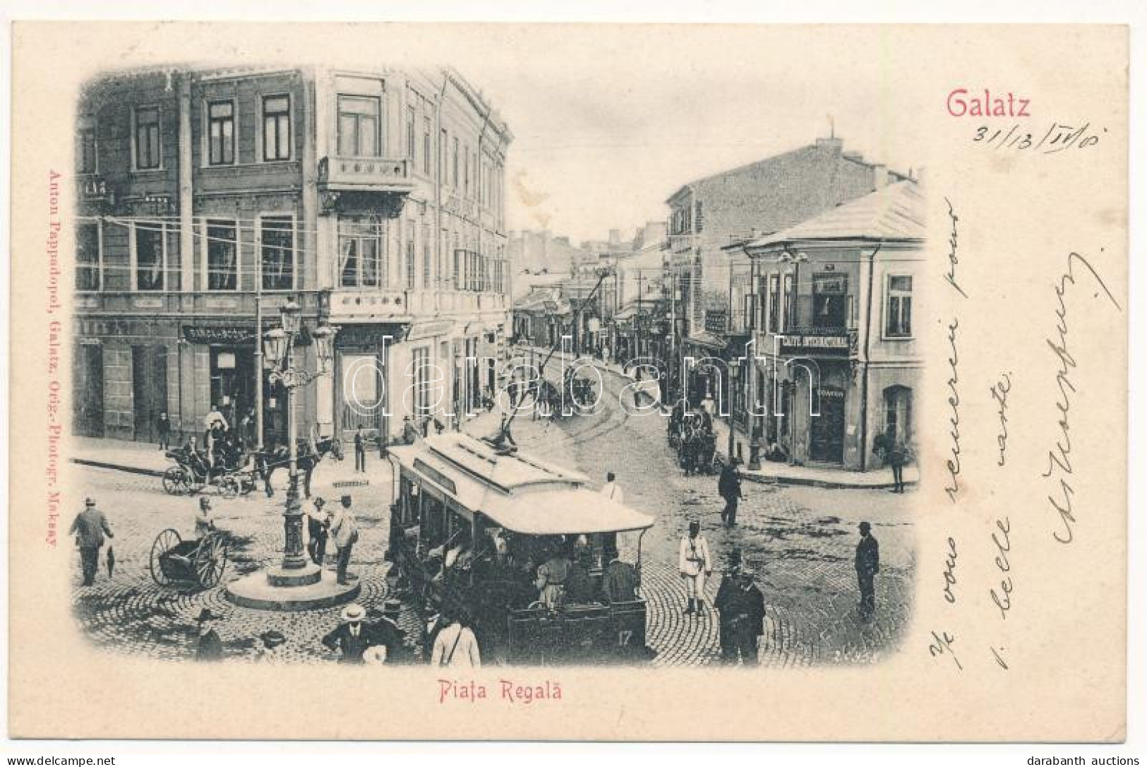 T2/T3 1901 Galati, Galatz; Piata Regala, Caffe International / Square, Tram, Café, Bank, Shops. Anton Pappadopol (EK) - Zonder Classificatie