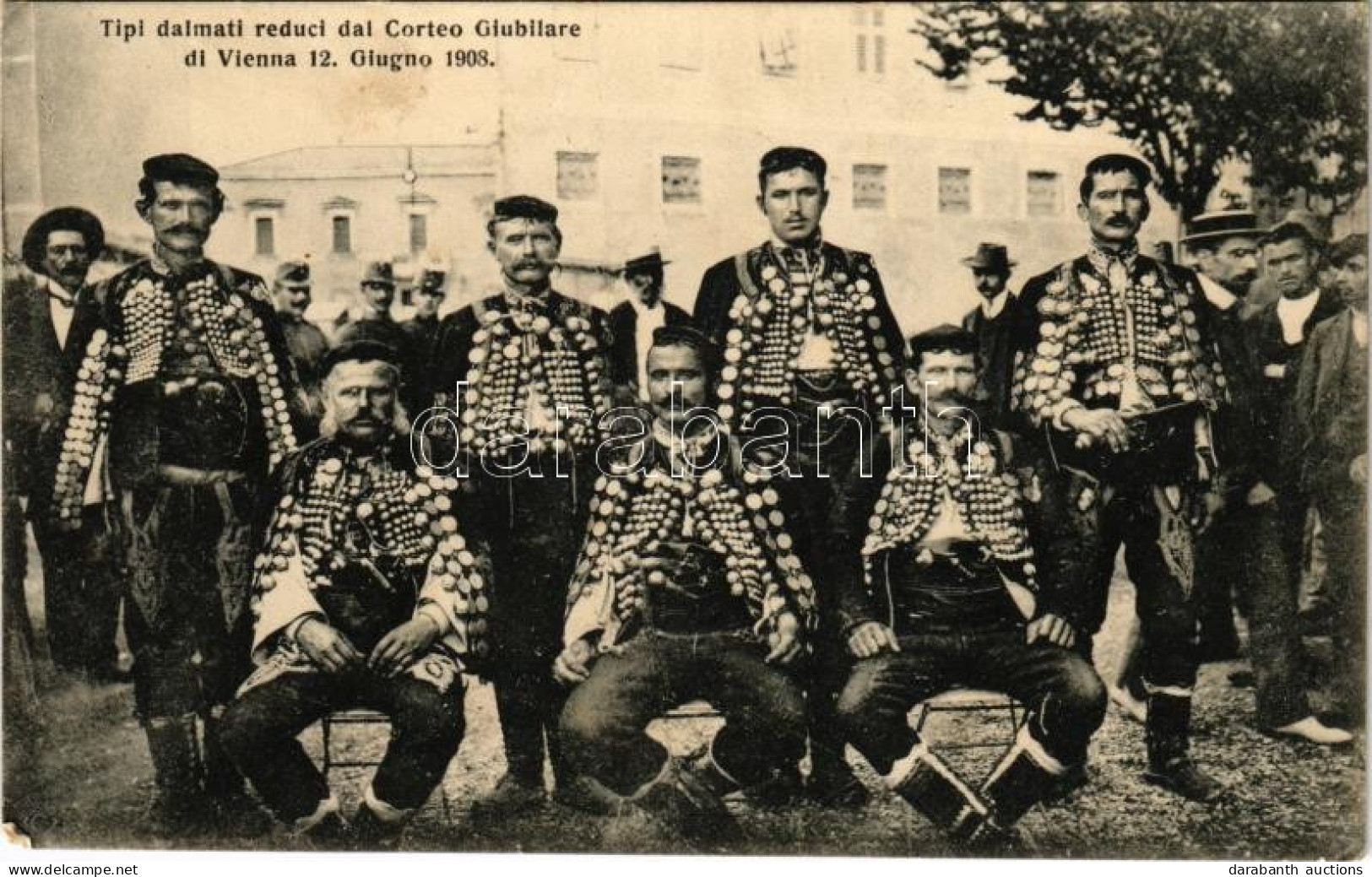 ** T2/T3 Tipi Dalmati Reduci Dal Corteo Giubilare Di Vienna 12. Giugno 1908. / Dalmatian Types Returning From The Jubile - Ohne Zuordnung