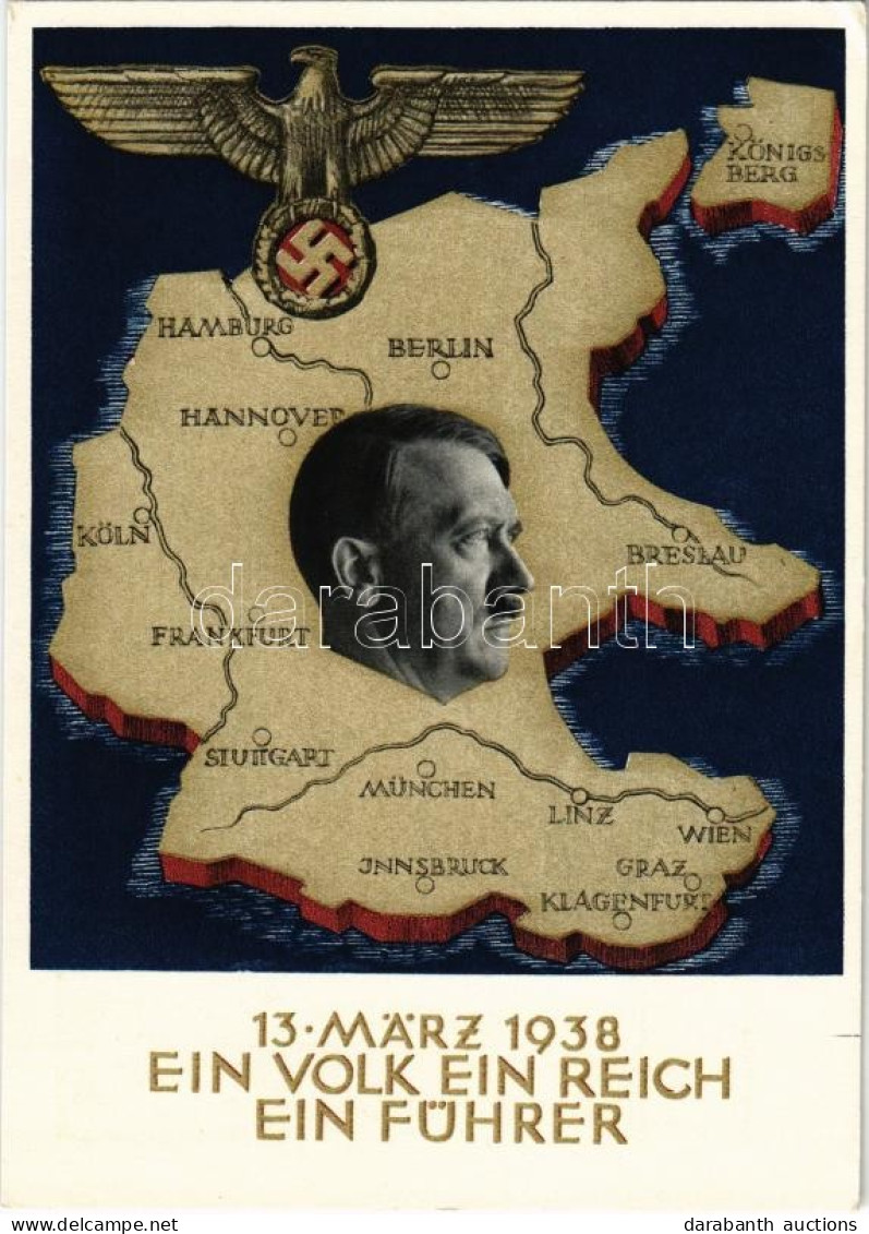 ** T2/T3 1938 März 13. Ein Volk, Ein Reich, Ein Führer! / Adolf Hitler, NSDAP German Nazi Party Propaganda, Map, Swastik - Non Classés