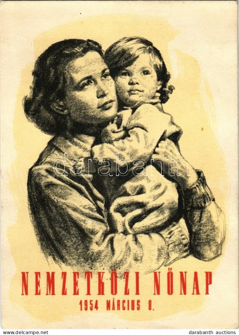 T2/T3 1954 Nemzetközi Nőnap. Kiadja A Magyar Nők Demokratikus Szövetsége / International Women's Day Propaganda Card + S - Zonder Classificatie