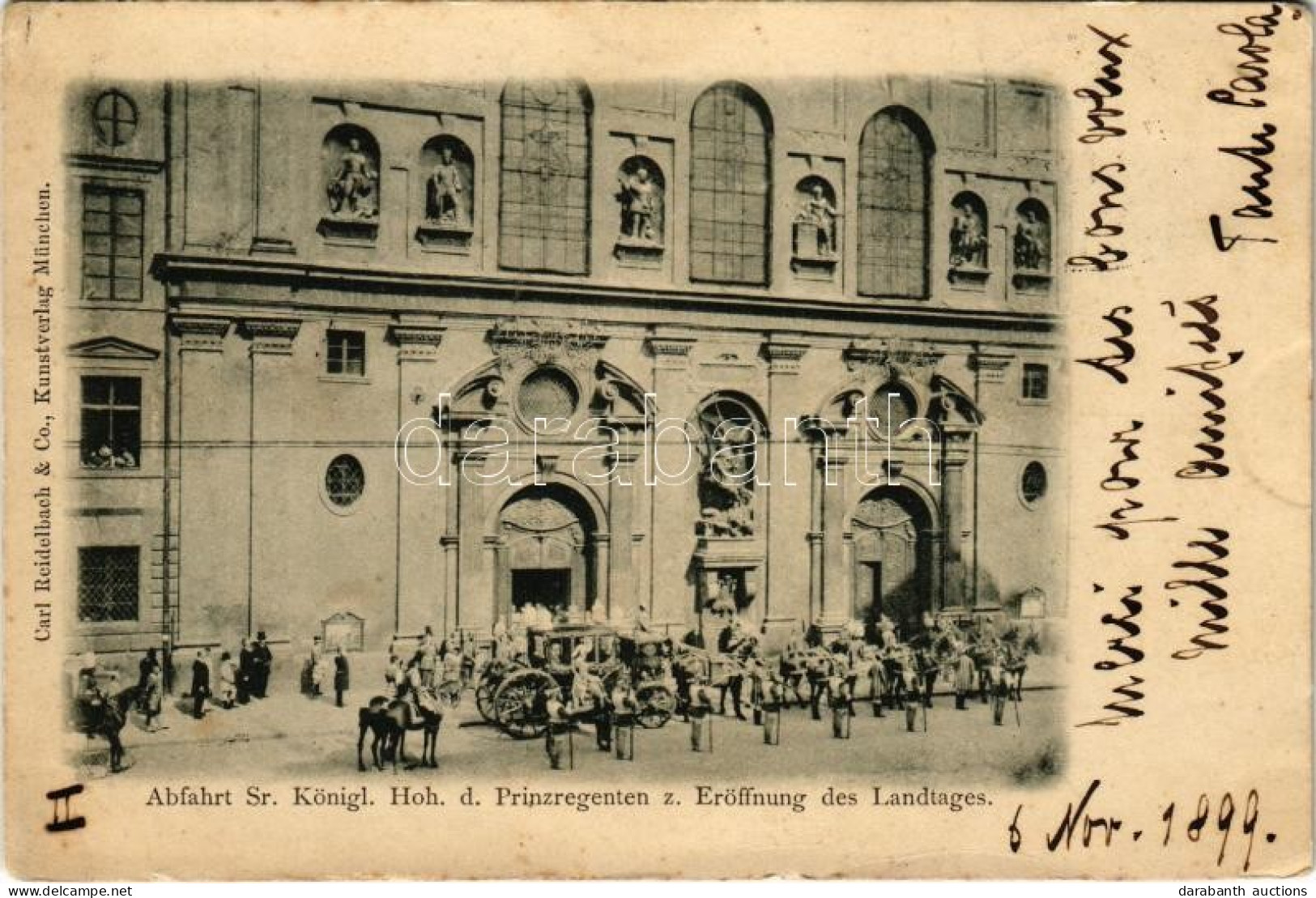 T2/T3 1899 Abfahrt Sr. Königl. Hoh. D. Prinzregenten Z. Eröffnung Des Landtages. Carl Reidelbach & Co. München / Opening - Ohne Zuordnung