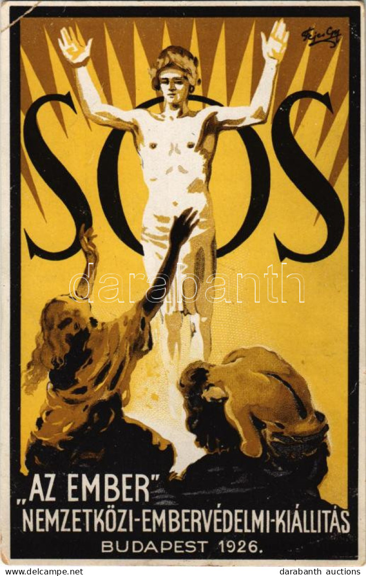 ** T3 1926 SOS "Az Ember" Nemzetközi Embervédelmi Kiállítás Budapesten - Reklám Képeslap / National Human Welfare Expo - - Unclassified