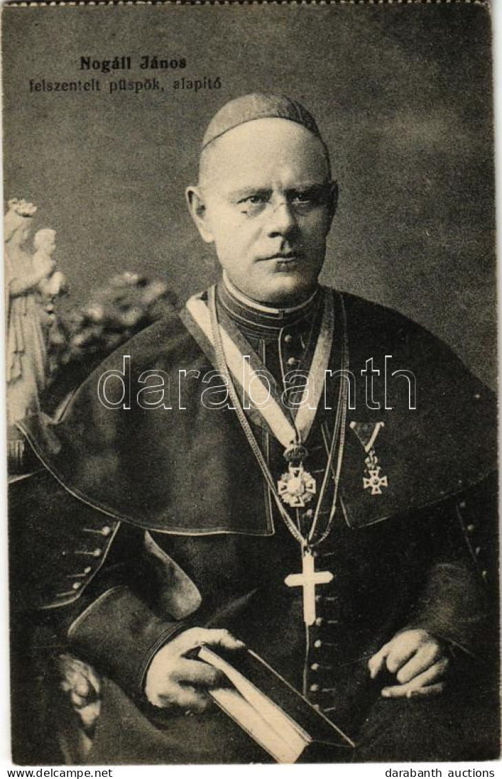 T4 1915 Nogáll János (1820-1899) Felszentelt Nagyváradi Püspök, Alapító (vágott / Cut) - Sin Clasificación