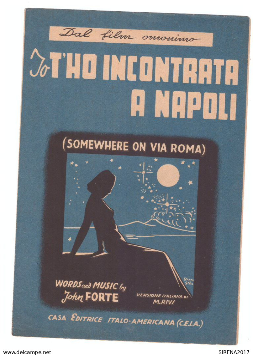 IO T'HO INCONTRATA A NAPOLI - CASA EDITRICE ITALO AMERICANA - ROMA - Spartito - Musique Folklorique