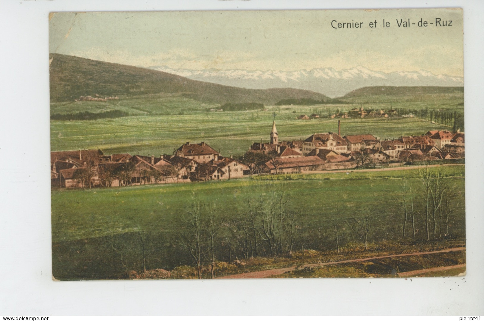 SUISSE - NEUCHATEL - CERNIER Et LE VAL DE RUZ - Cernier