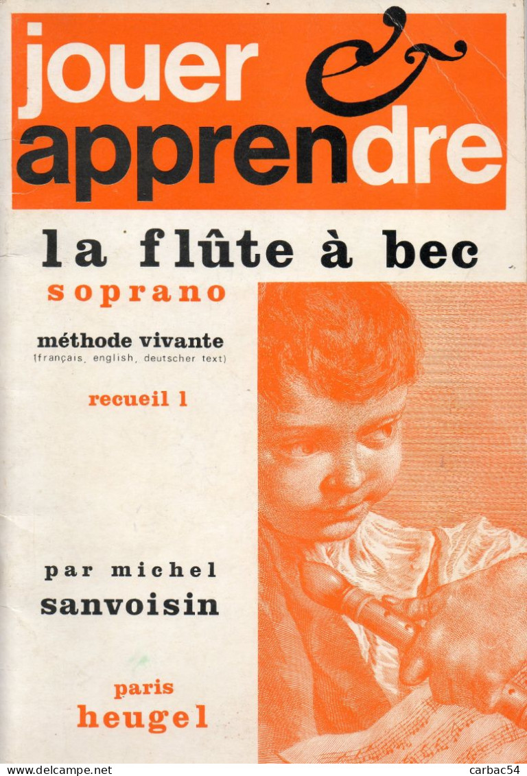 Jouer Et Apprendre La Flûte à Bec Soprano  Recueil 1   Sanvoisin - 12-18 Ans