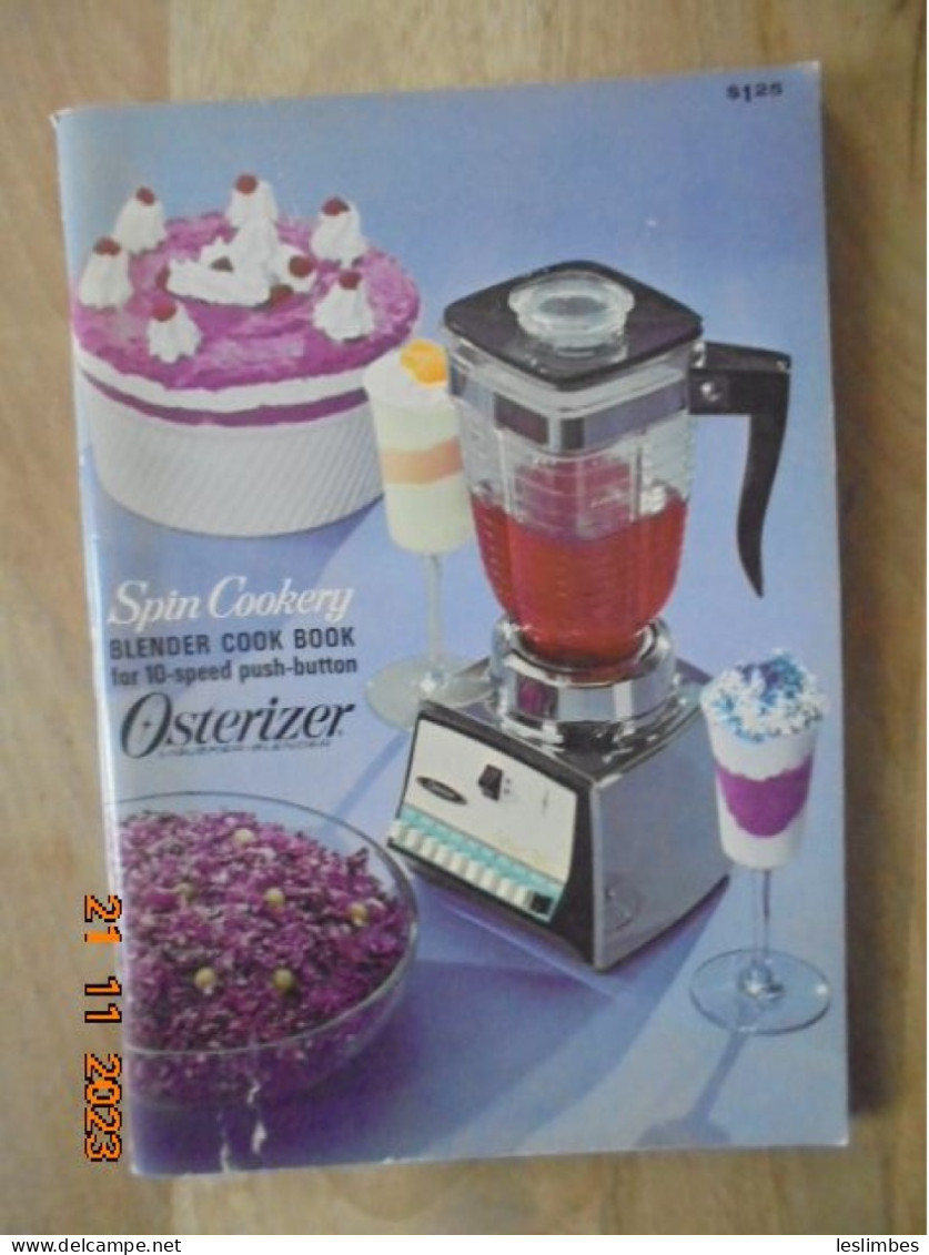 Spin Cookery Blender Cook Book For 10 Speed Push Button Osterizer 1966 - Américaine