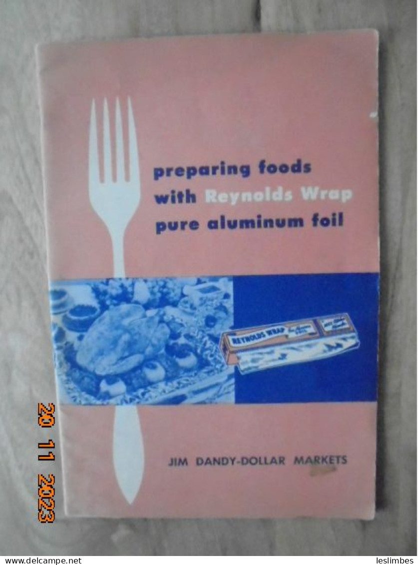 PREPARING FOODS WITH REYNOLDS WRAP PURE ALUMINUM FOIL - Nordamerika