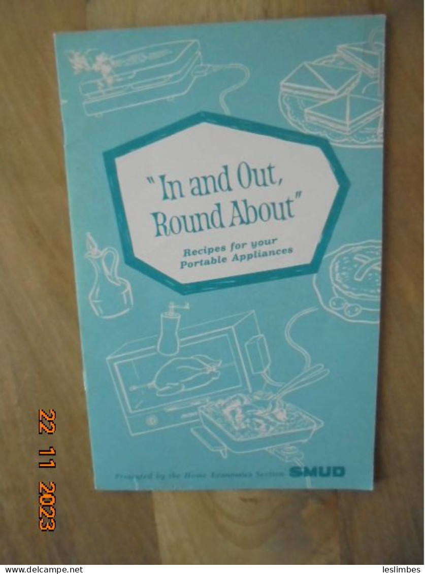 In And Out, Round About: Recipes For Your Portable Appliances - Sacramento Municipal Utility District (SMUD) - Americana