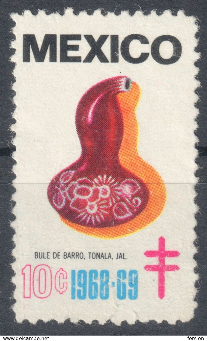 Bule De Barro / Tonala / Ceramics FOLK ART  - Tuberculosis TBC 1968 1969 MEXICO Charity Label Vignette Cinderella - Porcelaine