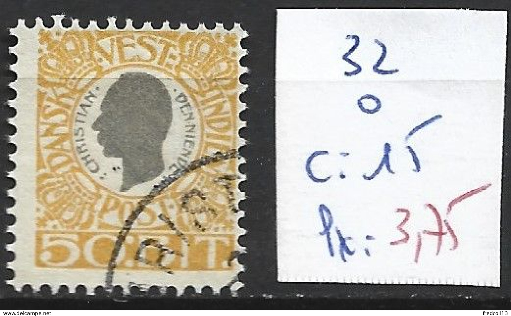 ANTILLES DANOISES 32 Oblitéré Côte 15 € - Danemark (Antilles)