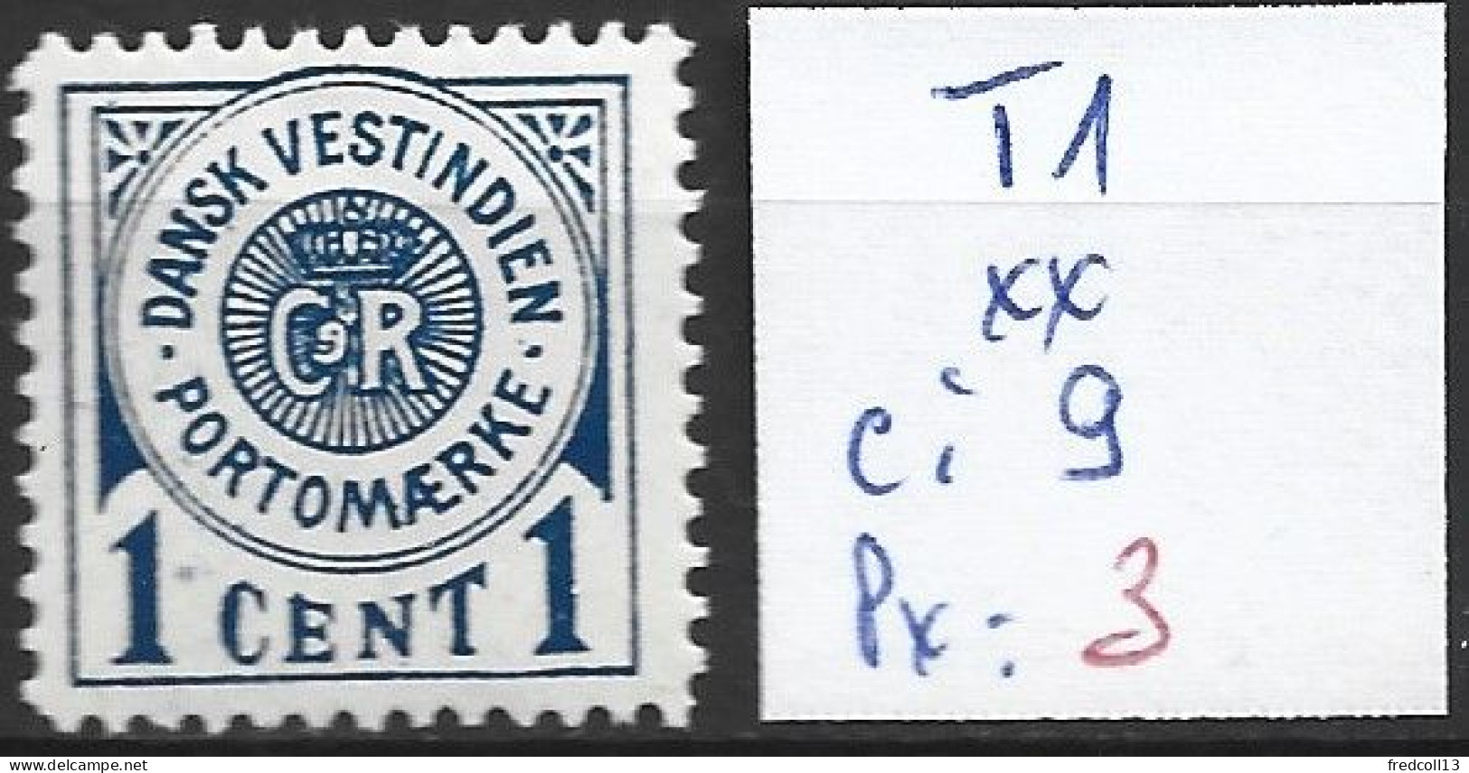 ANTILLES DANOISES Taxe 1 ** Côte 9 € - Danemark (Antilles)