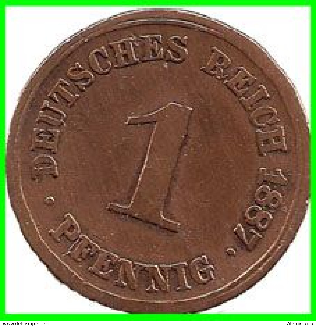 ALEMANIA – GERMANY - IMPERIO MONEDA DE COBRE DIAMETRO 17.5 Mm. DEL AÑO 1887 – CECA-F- KM-1  GOBERNANTE: GUILLERMO I - 1 Pfennig