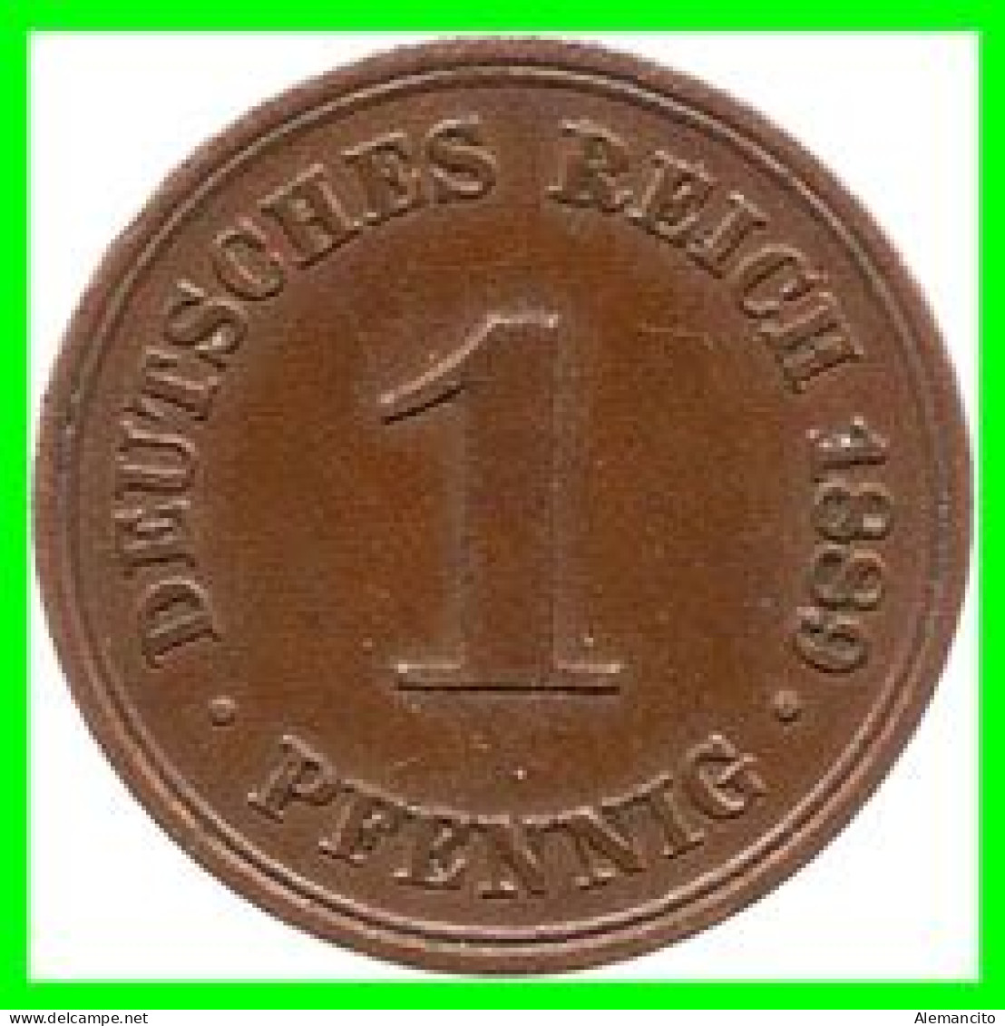 ALEMANIA – GERMANY - IMPERIO MONEDA DE COBRE DIAMETRO 17.5 Mm. DEL AÑO 1889 – CECA-A- KM-1  GOBERNANTE: GUILLERMO I - 1 Pfennig