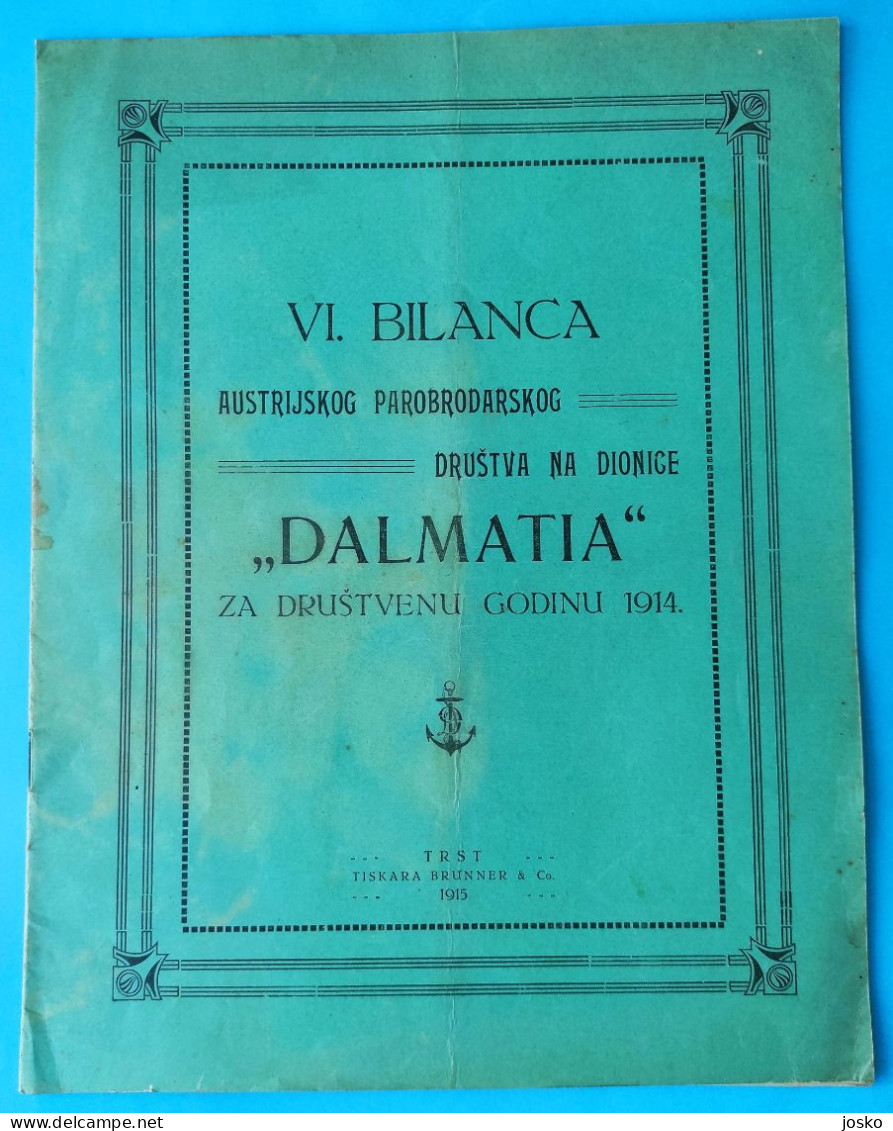 DALMATIA (Zadar) Austrijansko Parobrodarsko Društvo Brodska Bilanca 1914 Croatia Balance Sheet Croazia Bilancio Kroatien - Other & Unclassified