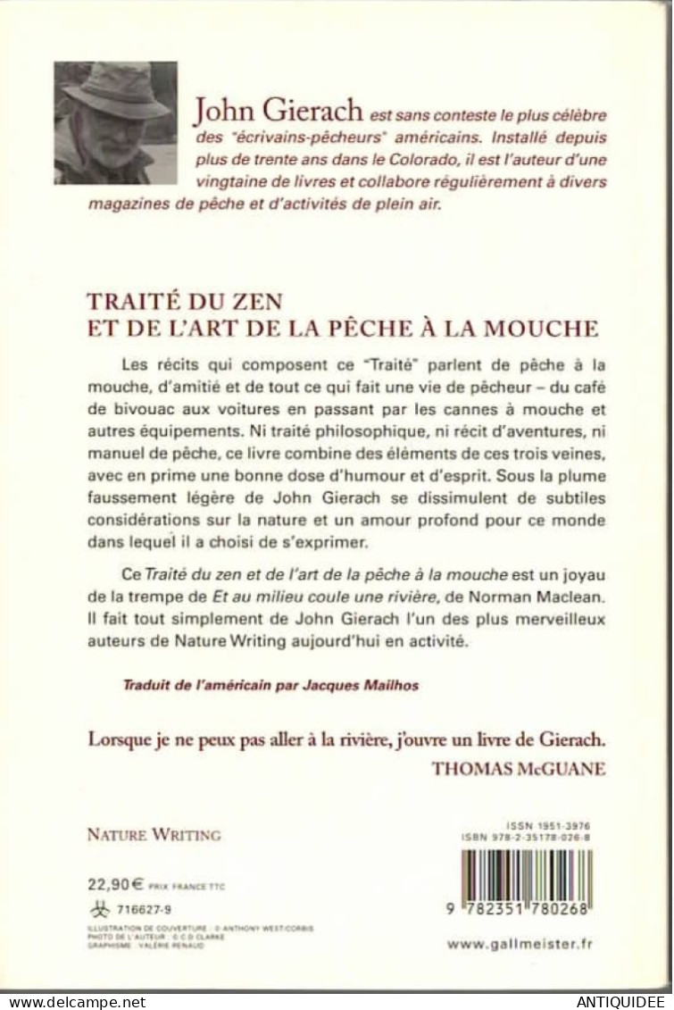 John GIERACH - TRAITE DU ZEN ET DE L'ART DE LA PÊCHE A LA MOUCHE - Edt. Gallmeister - 2009 - - Chasse/Pêche